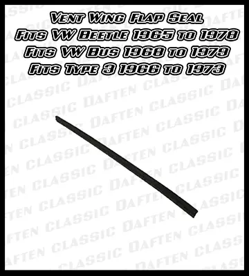 1965-77 VW Beetle Vent Window Flap Seal Volkswagen Bug 241837465 • $4.19