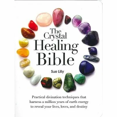 The Crystal Healing Bible By Sue Lilly Mind Body & Spirit Book • £3.62
