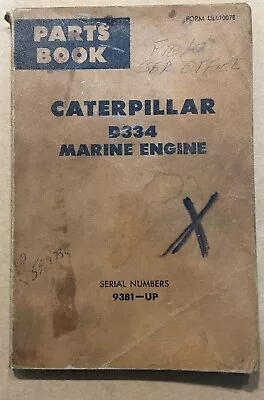 CAT Caterpillar 334 Marine Engine Parts Book 93B1 & Up • $14.99