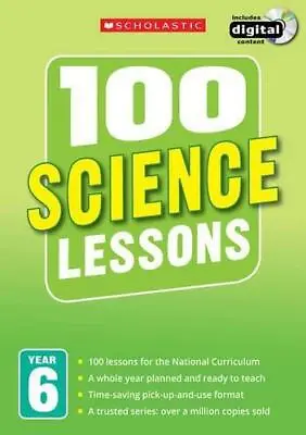 £3.84 • Buy 100 Science Lessons: Year 6 (100 Lessons - 2014 Curriculum), Rugg, Tom, Hibbard,