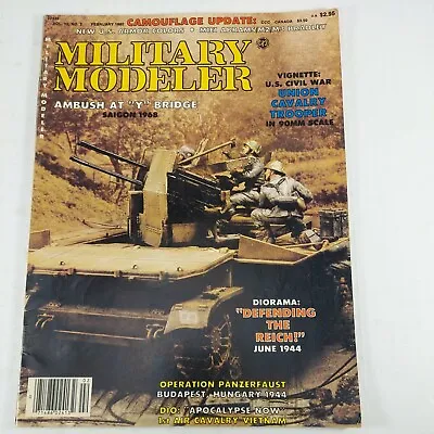 Military Modeler Magazine Feb 1985 Vol 12 No 2 WWII Vietnam Civil War • $6.29