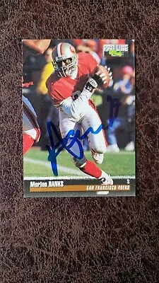 1995 Pro Line Merton Hanks #164 - San Francisco 49ers - AUTOGRAPHED! • $6.99