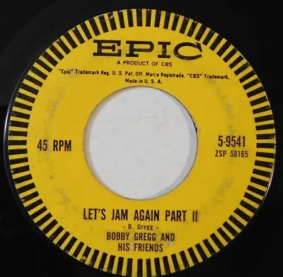 R&b Record BOBBY GREGG AND HIS FRIENDS Let's Jam Again EPIC 45 • $3.85