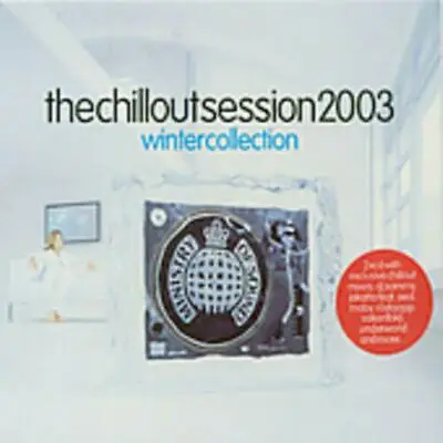 The Chillout Session 2003: The Winter Collection Various Artists 2002 CD • £2.25