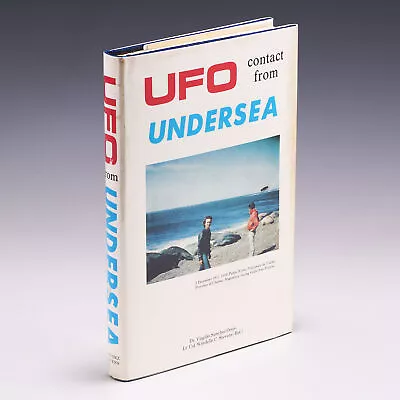 Ufo Contact From Undersea By Wendelle C. Stevens & Virgilio Sanchez-Ocejo • $197.50