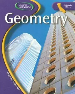 Glencoe Mathematic: Geometry By John A. Carter • $8.03