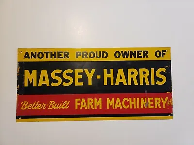 Vintage Massey Harris Sign Proud Owner • $595