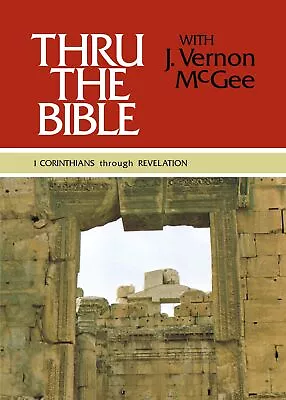 Thru The Bible Vol. 5: 1 Corinthians-Revelation By McGee (hardcover) • $8.99