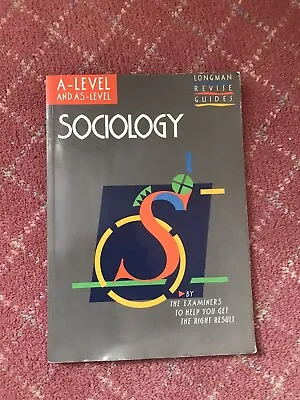 Sociology: A-level & AS-level (A Level Revise Guides) (GCE Geography Revision  • £3