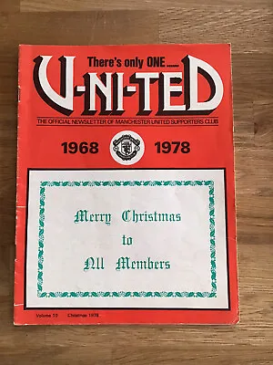 “There’s Only One United” Newsletter Of MUFC Supporters Club Vol 10 Xmas ‘78 • £2.39