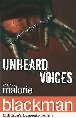 Blackman Malorie : Unheard Voices: An Anthology Of Stories Fast And FREE P & P • £2.22