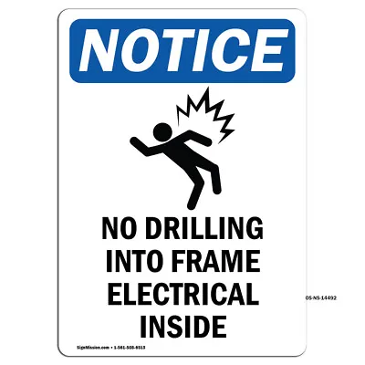 No Drilling Into Frame With Symbol OSHA Notice Sign Metal Plastic Decal • $12.99