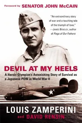 Devil At My Heels Paperback Louis Rensin David Zamperini • $5.76