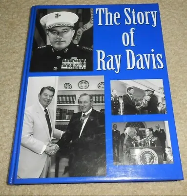 USMC General THE STORY OF RAY DAVIS Medal Of Honor WWII Korea Book SIGNED • $99.99