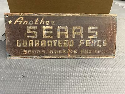 Signs Advertising Fence Sears Gas Oil Original Vintage Metal Man Cave • $45