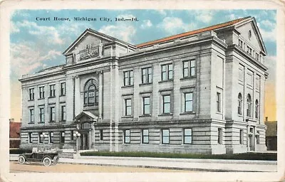 C1920  Court House Old Car Michigan City Indiana IN P563 • $3.99