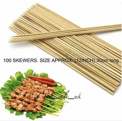 £2.93 • Buy 12Inch (30cm) Bamboo Skewers Sticks 100pcs For BBQ Kebab Fruit BBQ Wooden Sticks