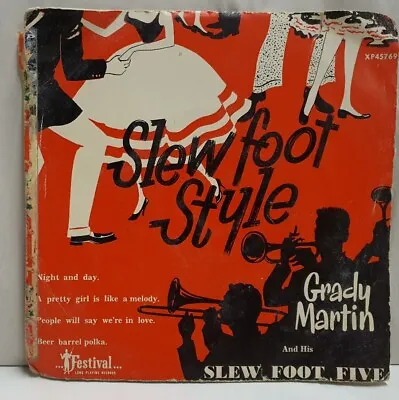 Vintage Festival 45 Vinyl Grady Martin & The Slew Foot Five – Slew Foot Style 56 • $4