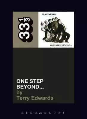 Madness' One Step Beyond... (33 1/3) Edwards Terry Very Good Book • $11.48