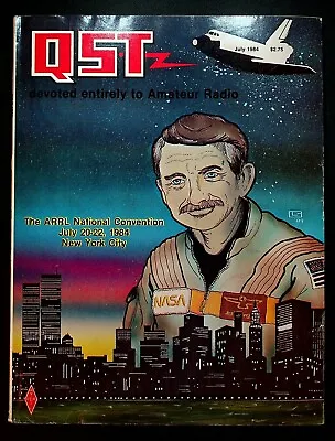 VINTAGE QST Magazine July 1984 NASA Owen Garriott Astronaut NYC ARRL HAM Radio • $14.99