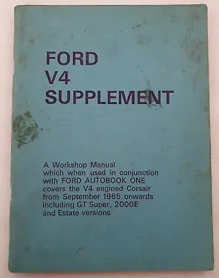 Ford V4 Engine Supplement Manual For Corsair - GT Super - 2000E - Estate Etc • $16.29