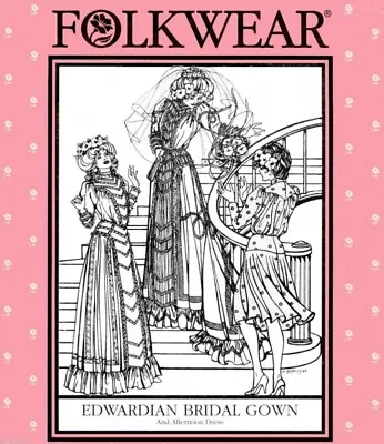 Folkwear Patterns Sewing Pattern Edwardian Bridal Gown Women Sizes 6-16 • £26.98