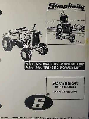 $145.72 • Buy Simplicity Sovereign 3112 Garden Tractor & Implements Owner & Parts Manual 494