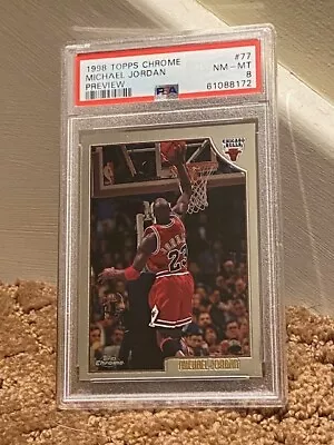 1998 Topps Chrome Michael Jordan MJ PSA 8 #77 Preview Card NEW CASE • $69.95