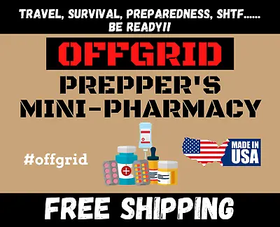 Prepper's Mini-Pharmacy Medical First Aid Kit Preparedness/Survival Kit/SHTF • $13.98