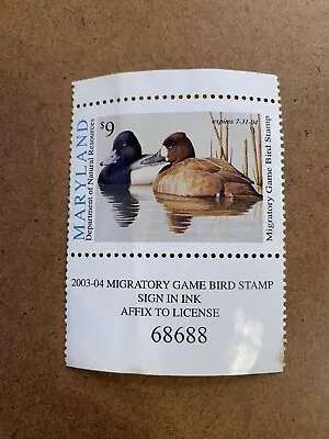 2003-2004 Maryland department Of Natural Resources Migratory Game Bird Stamp • $25