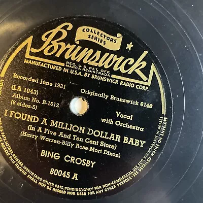 10  78 RPM-Bing Crosby-I Found A Million Dollar Baby/I'm Thru With Love/80045 • $10