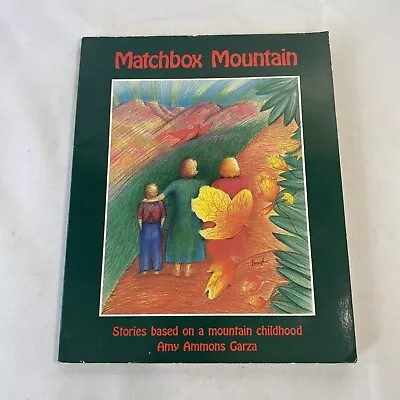Matchbox Mountain By Amy Ammons Garza - PB • $4