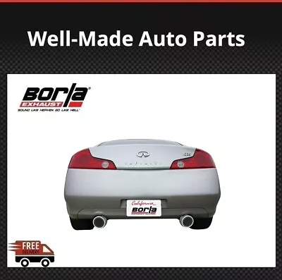 Borla Cat-Back Exhaust S-Type 140057 For Infiniti G35 3.5L 2003-2007 • $1850.99