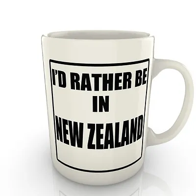 I'd Rather Be In New Zealand - Mug Gift Novelty Travel • £8.99