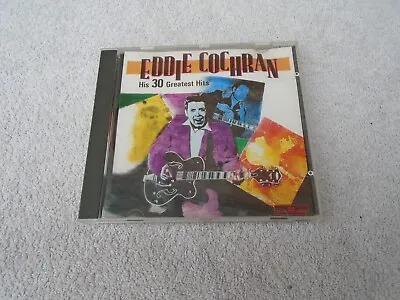 Eddie Cochran - His 30 Greatest Hits -  CD • £3.99