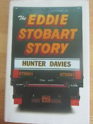 The Eddie Stobart Story Davies Hunter Hardback Book • £4.99