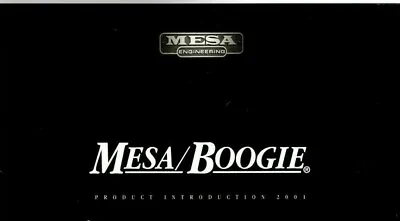 2001 MESA/BOOGIE Catalog/Brochure: AMPSSPEAKERSBASSHeadsTubes • $9.99