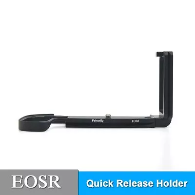 EOSR Quick Release EOS-R L Plate Holder Support Bracket For Canon • $16.50