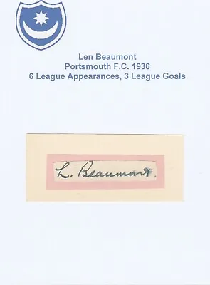 £12.50 • Buy LEN BEAUMONT PORTSMOUTH FC 1936 Rare Original Autograph Signed Cutting