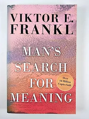 Man's Search For Meaning By Viktor E. Frankl (2006 Perfect) • $4.99