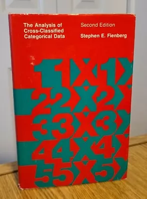 ANALYSIS OF CROSS-CLASSIFIED CATEGORICAL DATA SECOND By Stephen E. Fienberg VG+ • $5