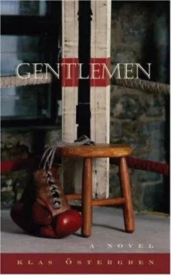 Gentlemen Hardcover Klas Ostergren • $10.70