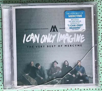 Mercy Me I CAN ONLY IMAGINE The Very Best Of Cd 2018 NEW!!  Sealed W/cracks • $8.24