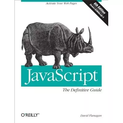 JavaScript: The Definitive Guide - Paperback NEW David Flanagan 2011-05-13 • £56.50