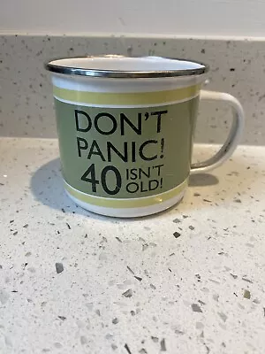 Dad's Army Tin Mug  Home Guard Don't Panic 40 Isn't Old • £3