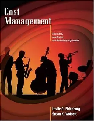 Cost Management: Measuring Monitoring And Motivating Performance • $8.34