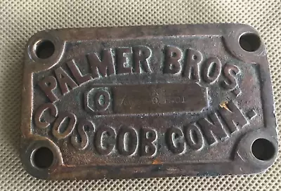 Palmer Bros. Coscob Conn. Patented Aug 20 1901 Builders Plate  4-1/8 X2- 1/2  • $59