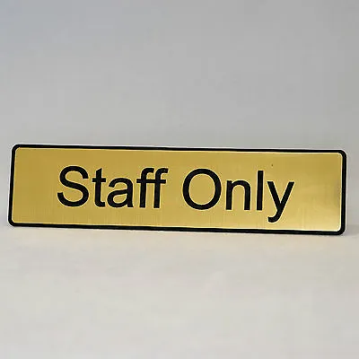 STAFF ONLY Laser Engraved Home Store Restaurant Club Plastic Sign 1.5 X 6  • £8.39