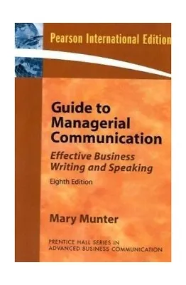 $11.77 • Buy Guide To Managerial Communication (Gu... By Munter, Mary M. Paperback / Softback