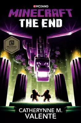 Minecraft: The End: An Official Minecraft Novel [ Valente Catherynne M. ] Used • $4.61